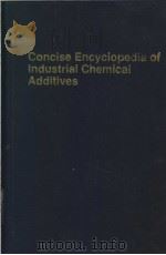Concise Encyclopedia of Industrial Chemical Additives（ PDF版）