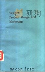 TEXTILES:PRODUCT DESIGN AND MARKETING 1987 PDF电子版封面 0900739989
