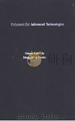 Polymers for Advanced Technologies PDF电子版封面 0895732939
