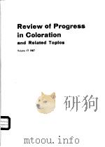 REVIEW OF PROGRESS IN COLORATION AND RELATED TOPICS VOLUME 17 1987 PDF电子版封面