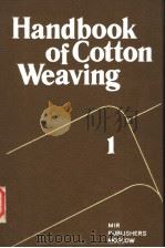 HANDBOOK OF COTTON WEAVING VOLUME 1（1981 PDF版）