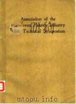 ASSOCIATION OF THE NONWOVEN FABRICS INDUSTRYH 13TH TECHNICAL SYMPOSUM PDF电子版封面