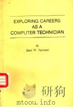 EXPLORING CAREERS AS A COMPUTER TECHNICIAN（1985 PDF版）