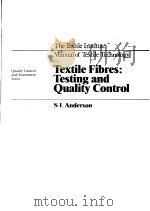 MANUAL OF TEXTILE TECHNOLOGY TEXTILE FIBRES:TESTING AND QUALITY CONTROL PDF电子版封面 0900739509
