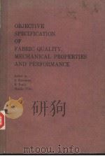 OBJECTIVE SPECIFICATION OF FABRIC QUALITY,MECHANICAL PROPERTIES AND PERFORMANCE PDF电子版封面 S.KAWABATA R.POSTLE