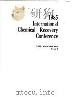 1985 INTERNATIONAL CHEMICAL RECOVERY CONFERENCE TAPPI PROCEEDINGS BOOK 2 PDF电子版封面