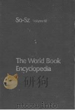 The World Book Encyclopedia SO-SZ Volume 18 PDF电子版封面 0716600900