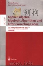 Applied Algebra Algebraic Algorithms and Error-Correcting Codes PDF电子版封面 3540429115