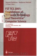 FST TCS 2001:Foundations of Software Technology and Theoretical Computer Science PDF电子版封面 3540430024