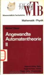 ANGEWANDTE AUTOMATENTHEORIE II 1972 PDF电子版封面 3528061170