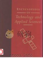 ENCYCLOPEDIA OF TECHNOLOGY AND APPLIED SCIENCES 10 TECHNOLOGY IN ANCIENT CIVILIZATIONS-WOOD AND VO PDF电子版封面 0761471162