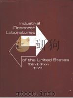 INDUSTRIAL REXEARCH LABORATORIES OF THE UNITED STATES 15TH EDITION 1977 PDF电子版封面