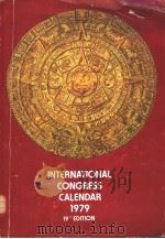 INTERNATIONAL CONGRESS CALENDAR 1979 19TH EDITION PDF电子版封面