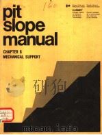 PIT SLOPE MANUAL SUPPLEMENT CHAPTER 6 MECHANICAL SUPPORT PDF电子版封面 0660009129
