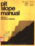 PIT SLOPE MANUAL SUPPLEMENT CHAPTER 3 MECHANICAL PROPERTIES PDF电子版封面 0660009943