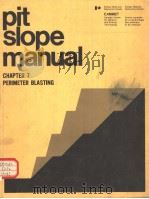 PIT SLOPE MANUAL CHAPTER 7 PERIMTER BLASTING PDF电子版封面 0660010119
