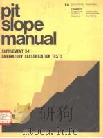 PIT SLOPE MANUAL SUPPLEMENT 3-1 LABORATORY CLASSIFICATION TESTS PDF电子版封面 0660009951
