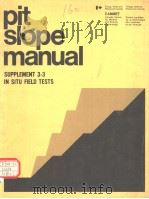 PIT SLOPE MANUAL SUPPLEMENT 3-3 IN SITU FIELD TESTS0 PDF电子版封面 0660009978