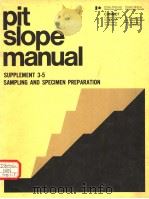 PIT SLOPE MANUAL SUPPLEMENT 3-5 SAMPLING AND SPECIMEN PREPARATION（ PDF版）