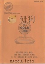 DEPARTMENT OF MINERAL AND ENERGY AFFAIRS MINERALS BUREAU DIRECTORY 3/88 OPERATING GOLD MINES AND GOL PDF电子版封面