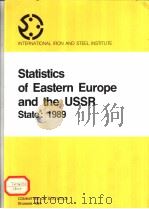 INTERNATIONAL IRON AND STEEL INSTITUTE SSTATISTICS OF EASTERN EUROPE AND THE USSR STATE:1989 PDF电子版封面