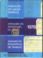 YEAR BOOK OF LABOUR STATISTICS ANNUAIRE DES STATISTIQUES DU TRAVAIL ANUARIO DE ESTADISTICAS DEL TRA PDF电子版封面
