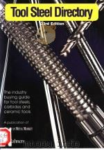 TOOL STEEL DIRECTORY 33RD EDITION TOOL STEELS CARBIDES CERAMIC TOOLS（ PDF版）