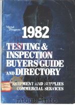 METAL PROGRESS 1982 HEAT TREATING BUYERS GUIDE AND DIRECTORY EQUIPMENT AND SUPPLIES COMMERCIAL SERVI     PDF电子版封面     
