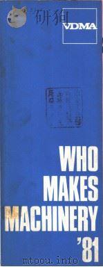 WHO MAKES MACHINERY‘81 43RD DEITION 1981 PDF电子版封面