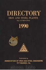 DIRECTORY IRON AND STEEL PLANTS 1990 PDF电子版封面 REG:U.S.PATENT OFFICE