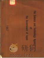 THE SCIENCE AND TECHNOLOGY AGENCY OF THE GOVERNMENT OF JAPAN 1962 PDF电子版封面
