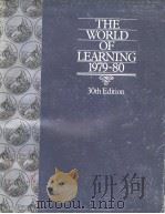 THE WORLD OF LEARNING 1979-80 30TH EDITIO VOLUMEONE VOLUME TWO ROMANIA-ZIMBABWERHODESIA INDEX PDF电子版封面 0905118405