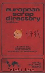 EUROPEAN SCRAP DIRECTORY 1ST EDITION 1976 PDF电子版封面 JOHN BAILEY