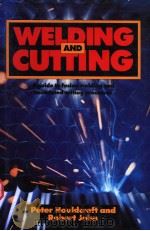 WELDING AND CUTTING A GUIED TO FUSION WELDING AND ASSOCIATED CUTTING PROCESSES PDF电子版封面 0859413969