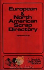 ERUOPEAN & NORTH AMERICAN SCRAP DIRECTORY 1981 FIRST EDITION PDF电子版封面