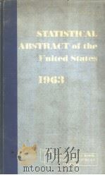 STATISTICAL ABSTRACT OF THE UNITED STATES 1963 84TH ANNUAAL EDITION PDF电子版封面 EDWIN D.GOLDFIELD