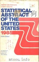 STATISTICAL ABSTRACT OF THE UNITED STATES 1985 105TH EDITION PDF电子版封面