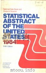 STATISTICAL ABSTRACT OF THE UNITED STATES 1984 104TH EDITION PDF电子版封面