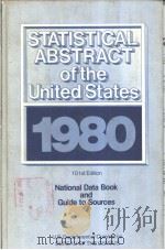 STATISTICAL ABSTRACT OF THE UNITED STATES 1980 101ST EDITION     PDF电子版封面    U.S.DEPARTMENT OF COMMERCE 
