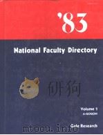 THE NATIONAL FACULTY DIRECTORY 1983 THIRTEENTH EDITION IN THREE VOLUMES VOLUME 1 A-GOGON PDF电子版封面 0810304937