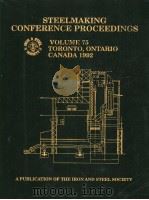 STEELMAKING CONFERENCE PROCEEDINGS VOLUME 75 PDF电子版封面 0932897762