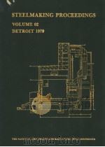 STEELMAKING PROCEEDINGS VOLUME 62 DETROIT PDF电子版封面
