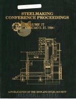 77th STEELMAKING CONFERENCE PROCEEDINGS  Volume 77（ PDF版）