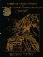 58ht ELECTRIC FURNACE CONFERENCE AND 17th PROCESS TECHNOLOGY CONFERENCE PROCEEDINGS（ PDF版）