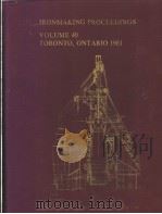 PROCEEDINGS OF THE 40th IRONMAKING CONFERENCE  Volume 40（ PDF版）
