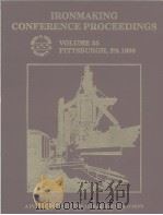 55th IRONMAKING CONFERENCE PROCEEDINGS  Volume 55（ PDF版）