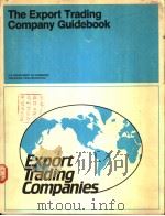 THE EXPORT TRADING COMPANY GUIDEBOOK PDF电子版封面 U·S·DEPARTMENT OF COMMERCE