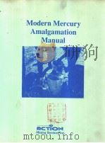 Modern Mercury Amalgamation Manual PDF电子版封面 by Jim V.Humble