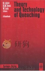 Theory and Technology of Quenching PDF电子版封面 3540520406 B.Liscic·H.M.Tensi·W.Luty