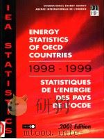 ENERGY STATISTICS OF OECD COUNTRIES 1998-1999 STATISTIQUES DE L'ENERGIE DES PAYS DES PAYS DE L& PDF电子版封面 9264087230